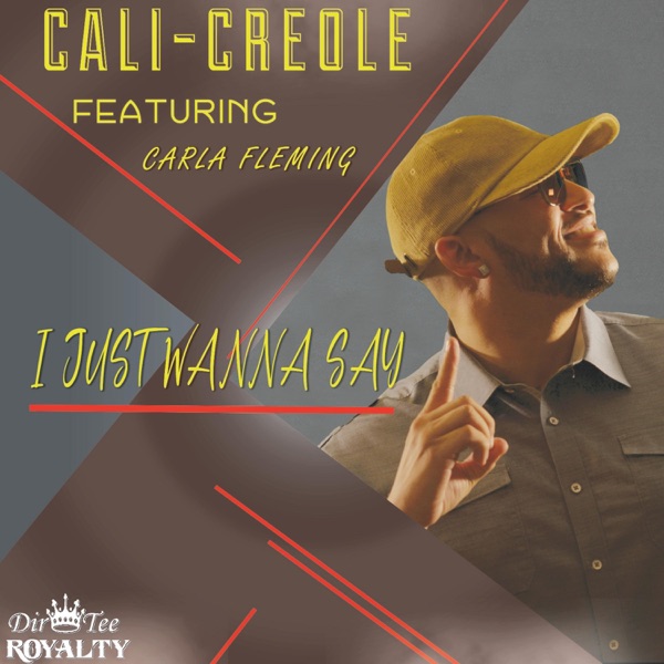 I Just Wanna Say (feat. Carla Fleming) - Single album cover