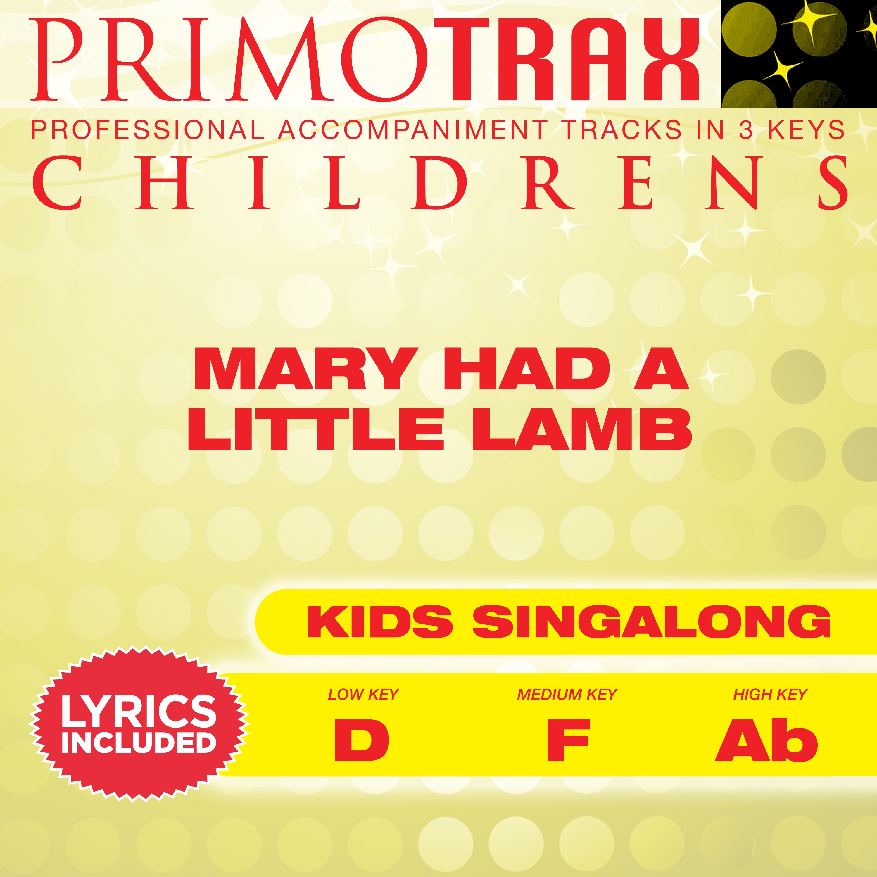 Mary Had a Little Lamb (Toddler Songs Primotrax) [Performance Tracks] - EP album cover