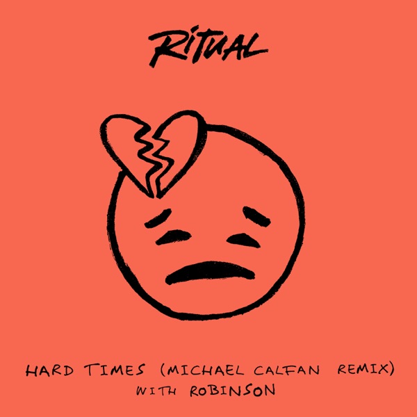 Hard Times (Michael Calfan Remix) - Single album cover