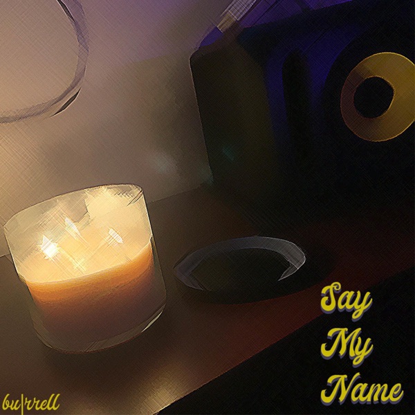Say My Name - Single album cover