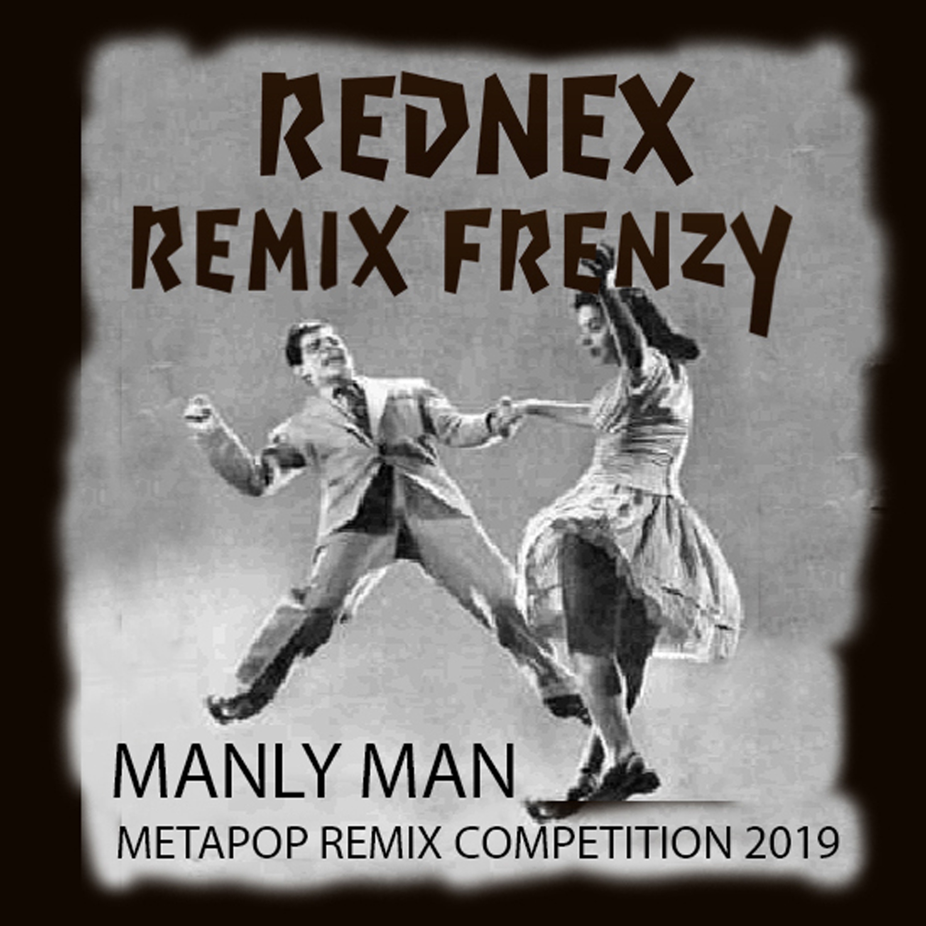 Manly Man Remix Frenzy (Metapop Remix Competition 2019) album cover
