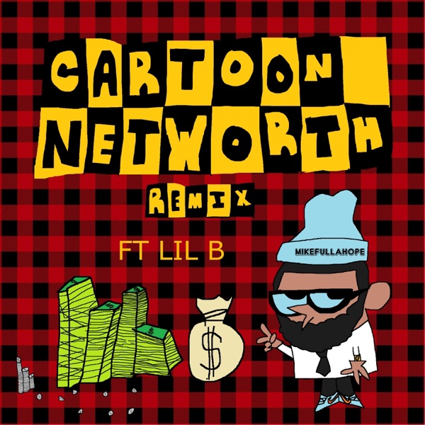 Cartoon NetWorth (feat. Lil B) [Remix] - Single album cover