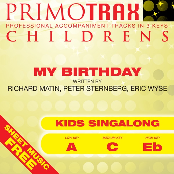 My Birthday (Toddler Songs Primotrax) [Performance Tracks] - EP album cover