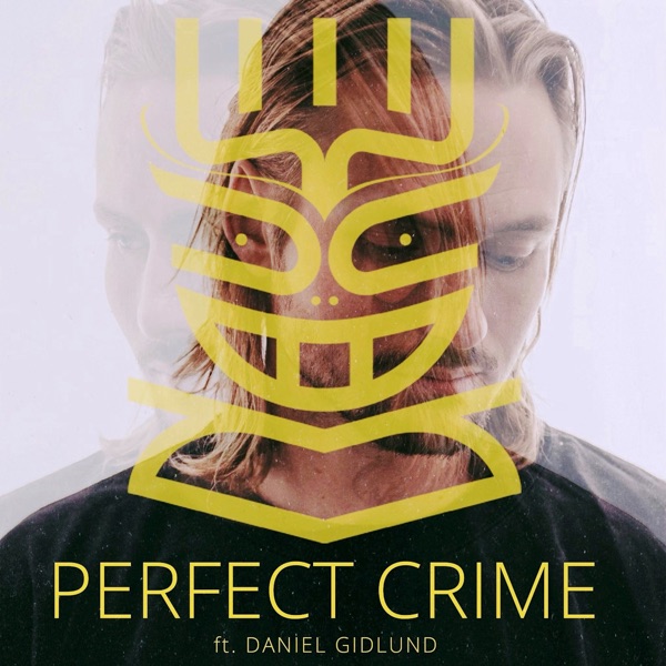 Perfect Crime (feat. Daniel Gidlund) - Single album cover