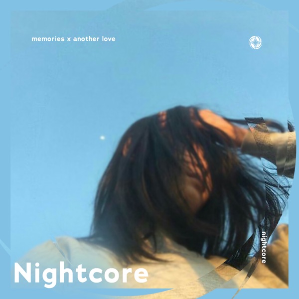 Memories x Another Love - Nightcore - Single album cover