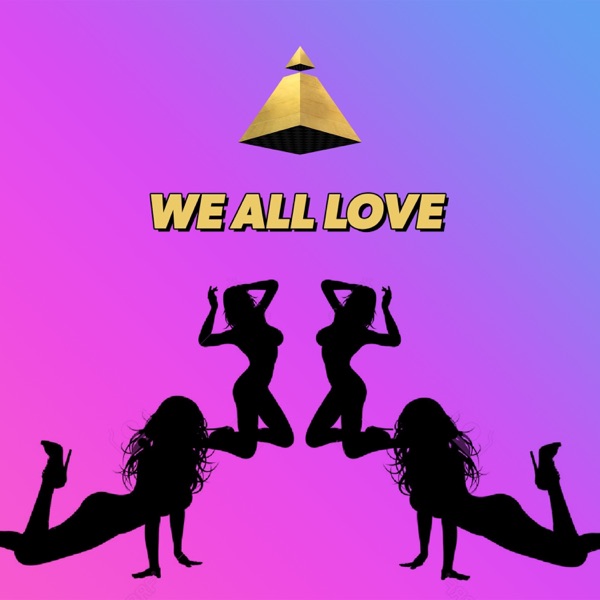 We All Love (feat. Tropkillaz, King Bach, Decarlo, Sonyae, Destorm Power, Lexy Panterra & Sasha Sosa album cover