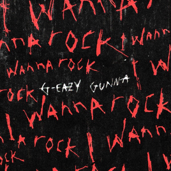 I Wanna Rock (feat. Gunna) - Single album cover