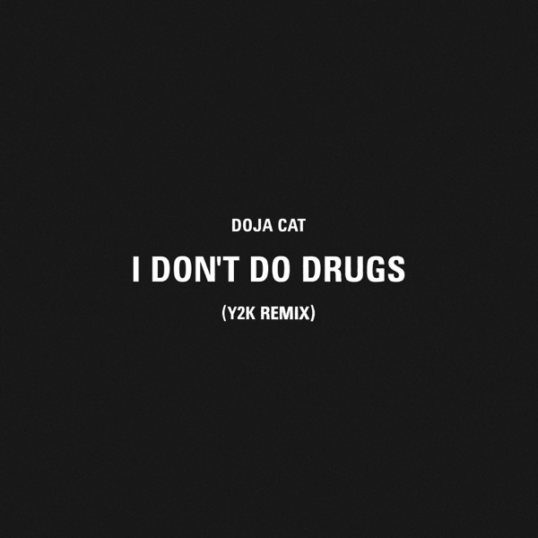 I Don't Do Drugs (Y2K Remix) - Single album cover