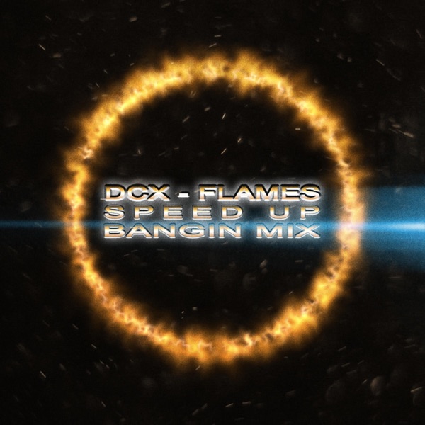 Flames (Speed Up Bangin' Mix) - Single album cover