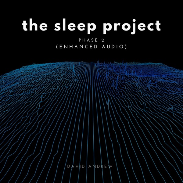 The Sleep Project Phase 2 (Enhanced Audio) album cover