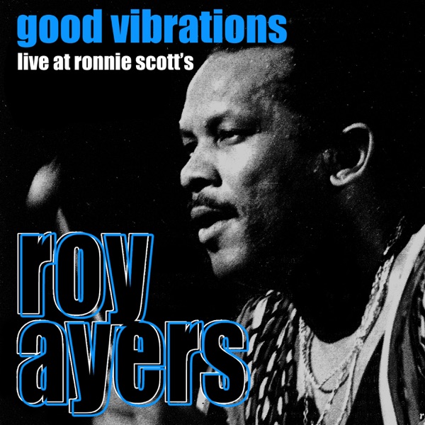 Good Vibrations - Live at Ronnie Scott's, January 1993 album cover