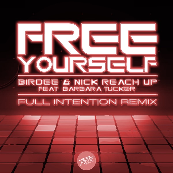 Free Yourself (feat. Barbara Tucker) [Full Intention Remix] - Single album cover