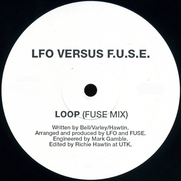 Loop (Lfo Vs. F.U.S.E.) (Fuse Mix) - Single album cover