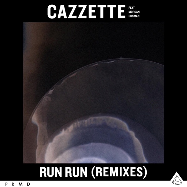 Run Run (feat. Morgan Bosman) [Remixes] - EP album cover