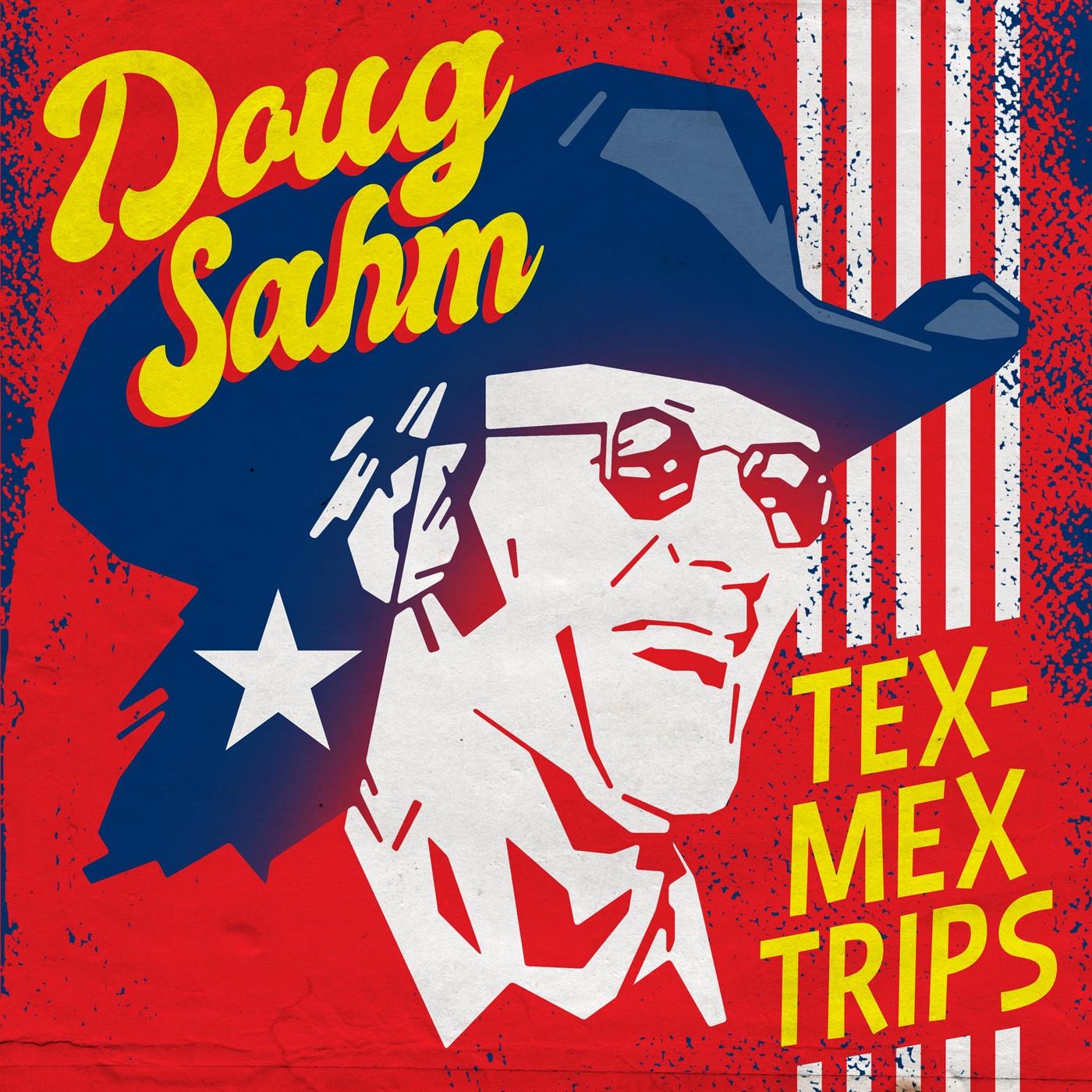 Doug Sahm: Tex-Mex Trips album cover