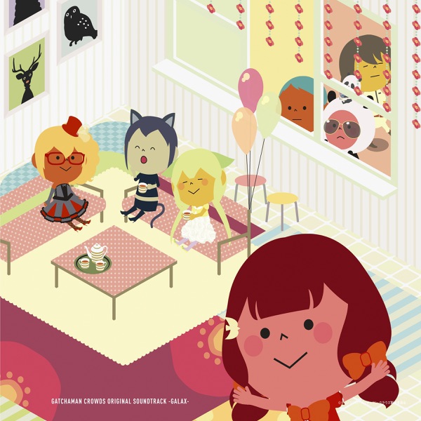 "GATCHAMAN CROWDS" (Original Soundtrack - GALAX) album cover