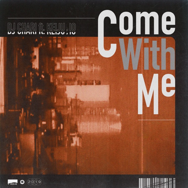 Come with Me (feat. KEIJU & IO) - Single album cover