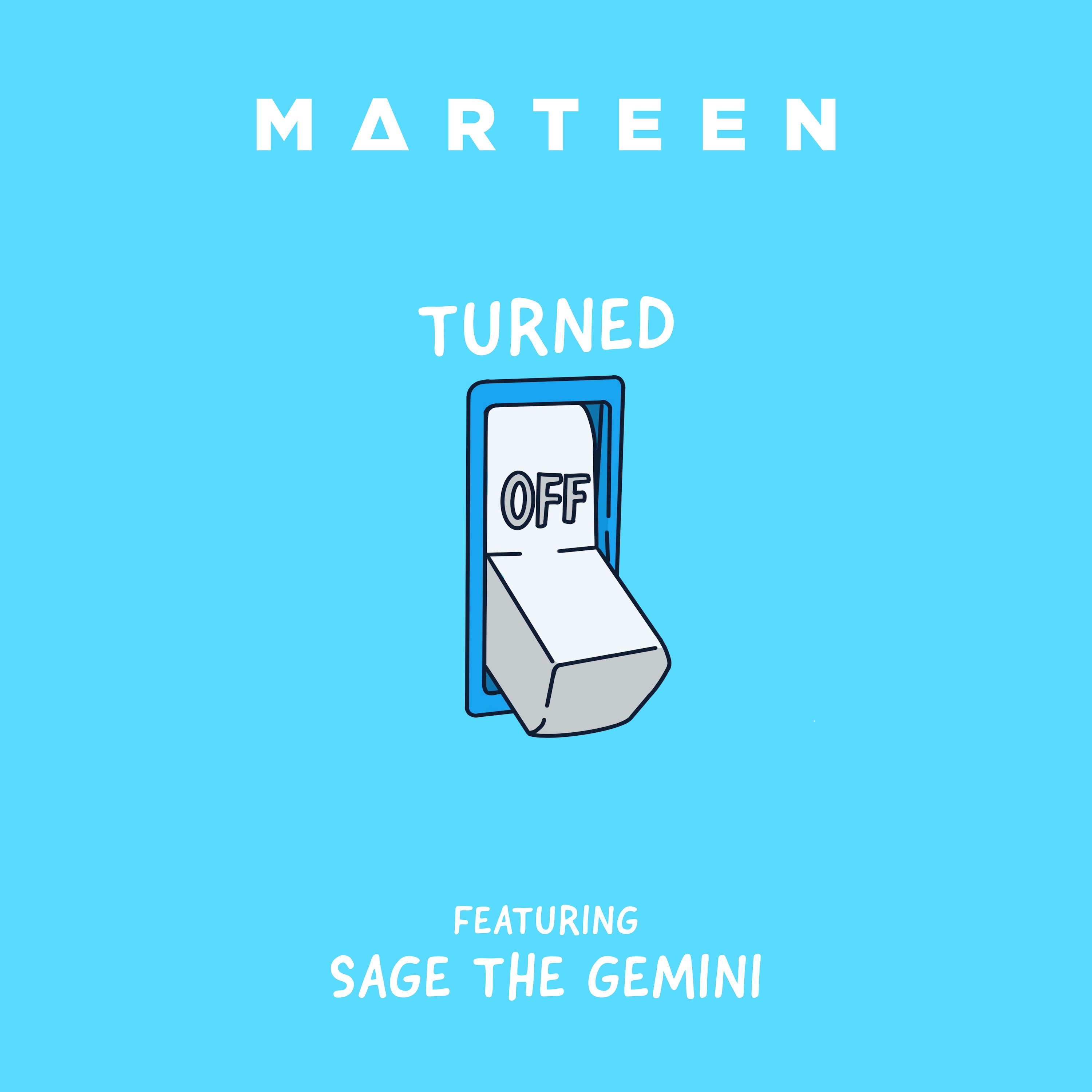 Turned Off (feat. Sage the Gemini) - Single album cover