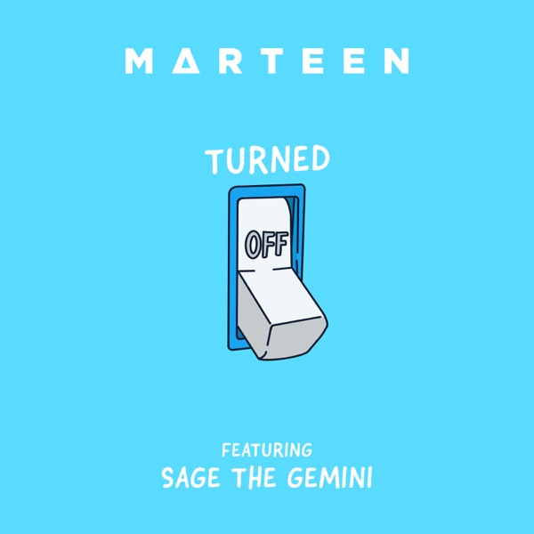 Turned Off (feat. Sage the Gemini) - Single album cover