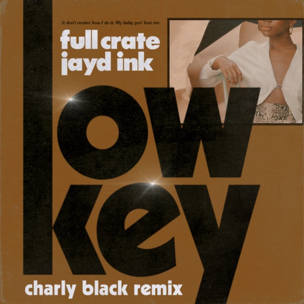 LowKey (feat. Jayd Ink) [Charly Black Remix] - Single album cover
