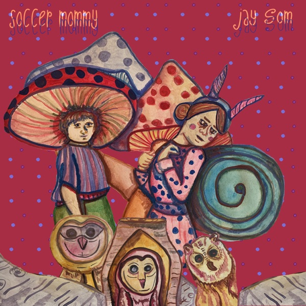 Soccer Mommy & Friends Singles Series, Vol. 1: Jay Som - Single album cover