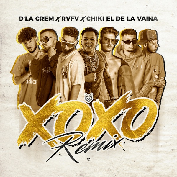 X.O.X.O. (Remix) [feat. Rvfv & Chiki El De La Vaina] - Single album cover