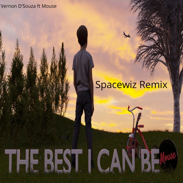 The Best I Can Be (Remix) [feat. Mouse] - Single album cover