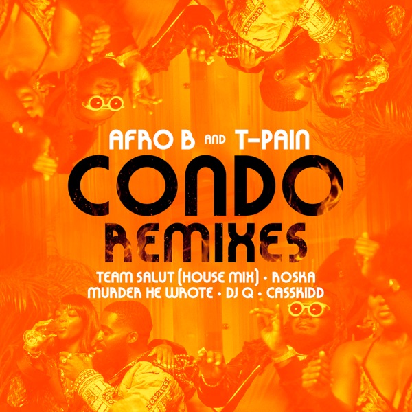 Condo (feat. T-Pain) [Remixes] - EP album cover