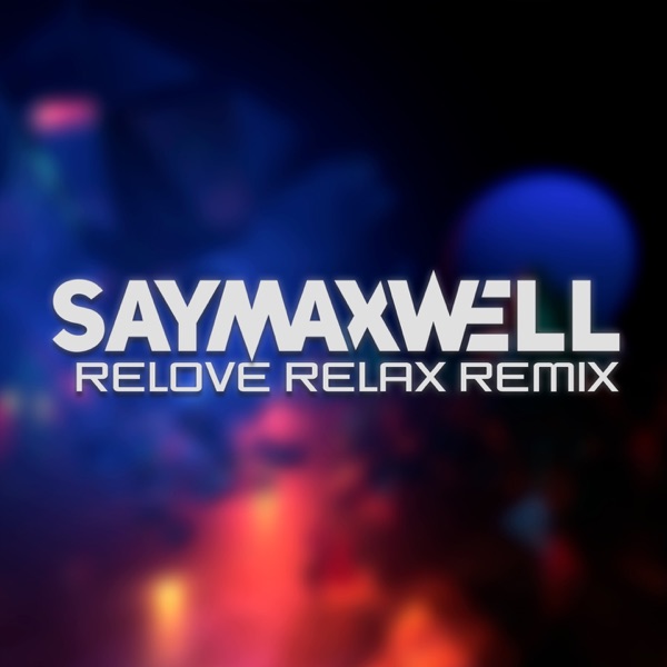 Relove Relax (Remix) - Single album cover