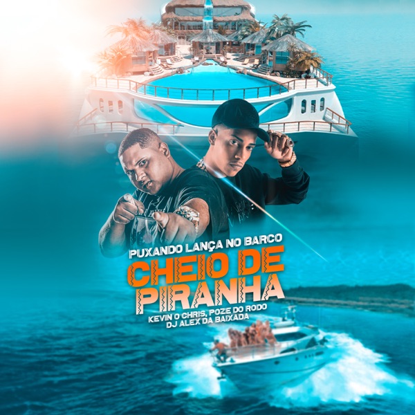 Puxando Lança no Barco Cheio de Piranha - Single album cover