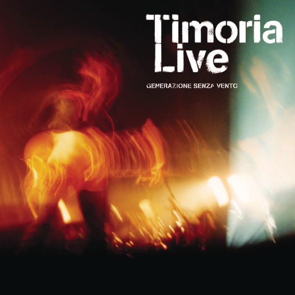 Timoria Live - Generazione Senza Vento album cover