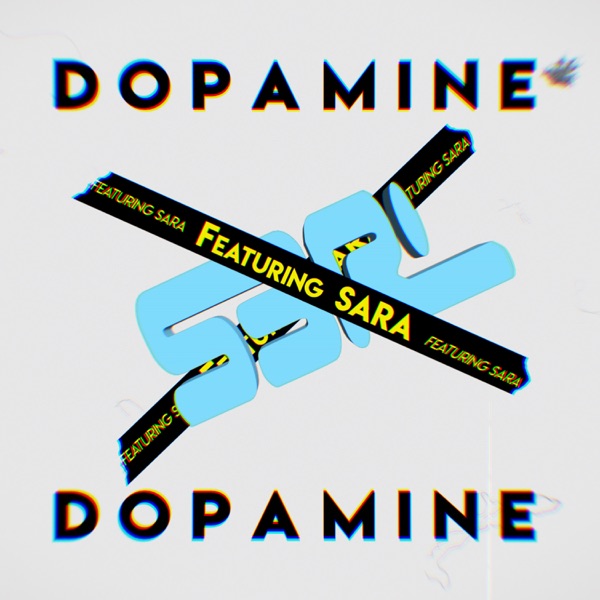 Dopamine (feat. SARA.) - Single album cover