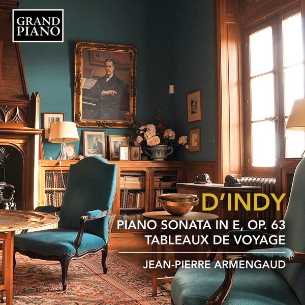 d'Indy: Piano Sonata in E Minor, Op. 63 & Tableaux de voyage, Op. 33 (Excerpts) album cover