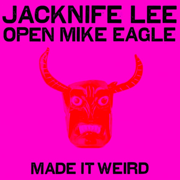 Made It Weird (feat. Open Mike Eagle) - Single album cover