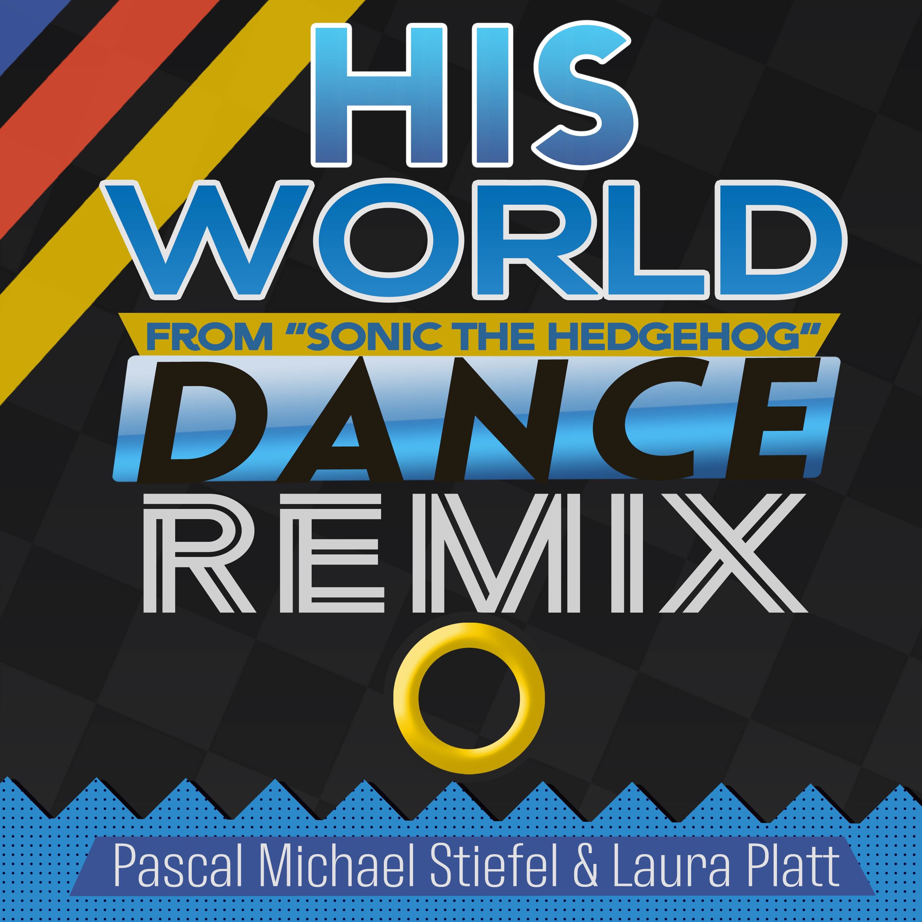 His World (From "Sonic the Hedgehog") [Dance Remix] - Single album cover