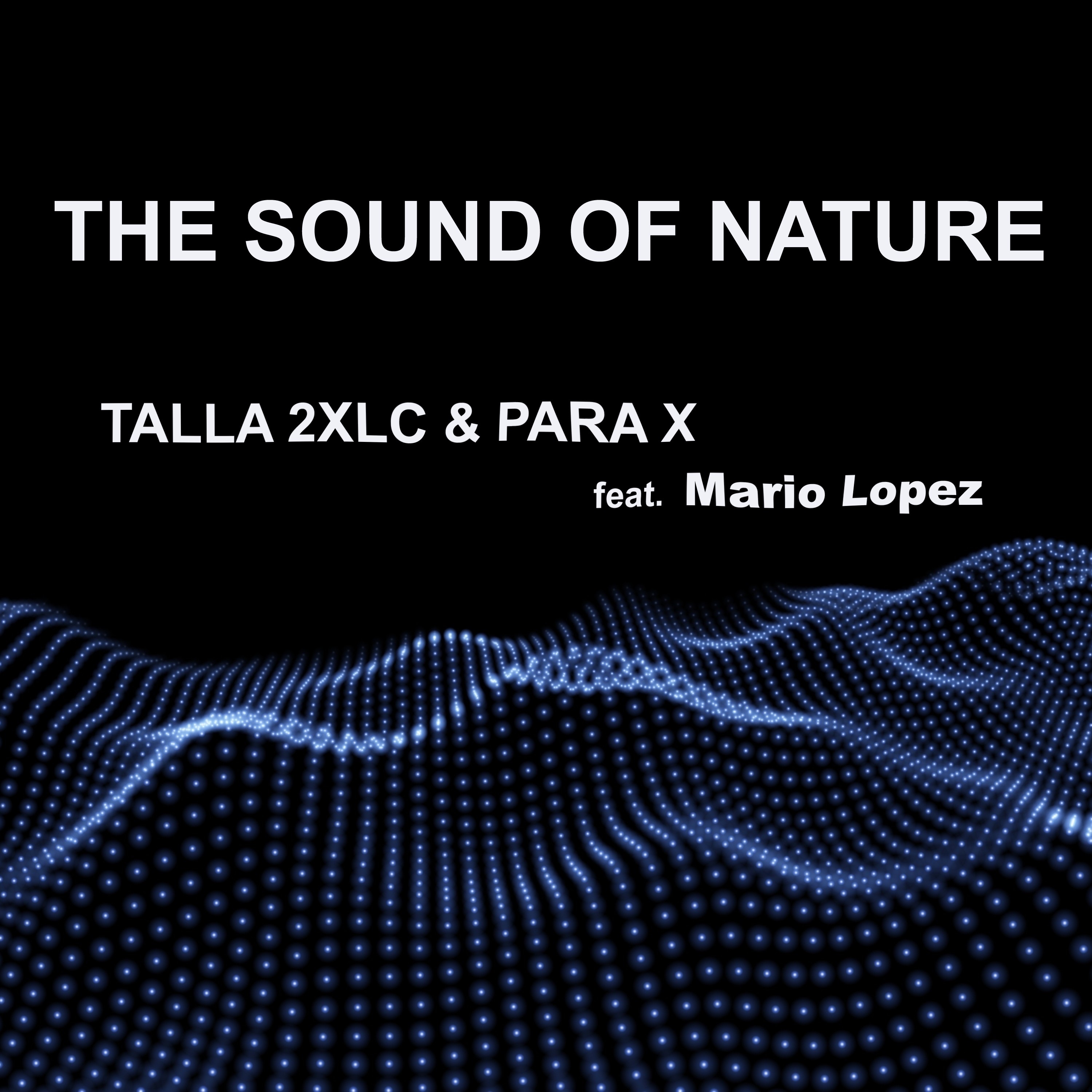 The Sound of Nature 2K20 (feat. Mario Lopez) - Single album cover