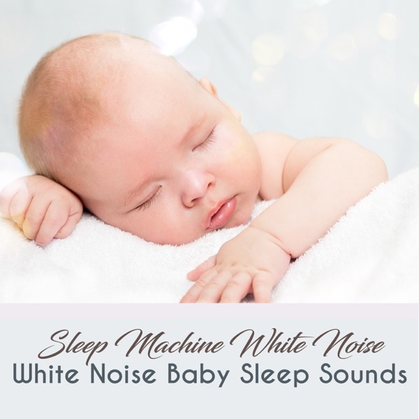 Sleep Machine White Noise (Loopable with no fade) album cover