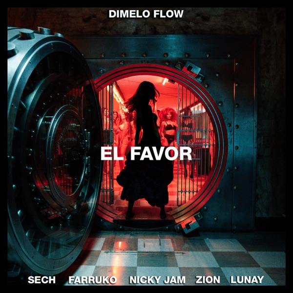 El Favor (feat. Farruko, Zion & Lunay) - Single album cover