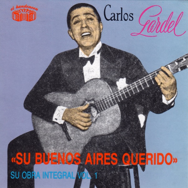Su Buenos Aires Querido - Su Obra Integral, Vol. 1 album cover