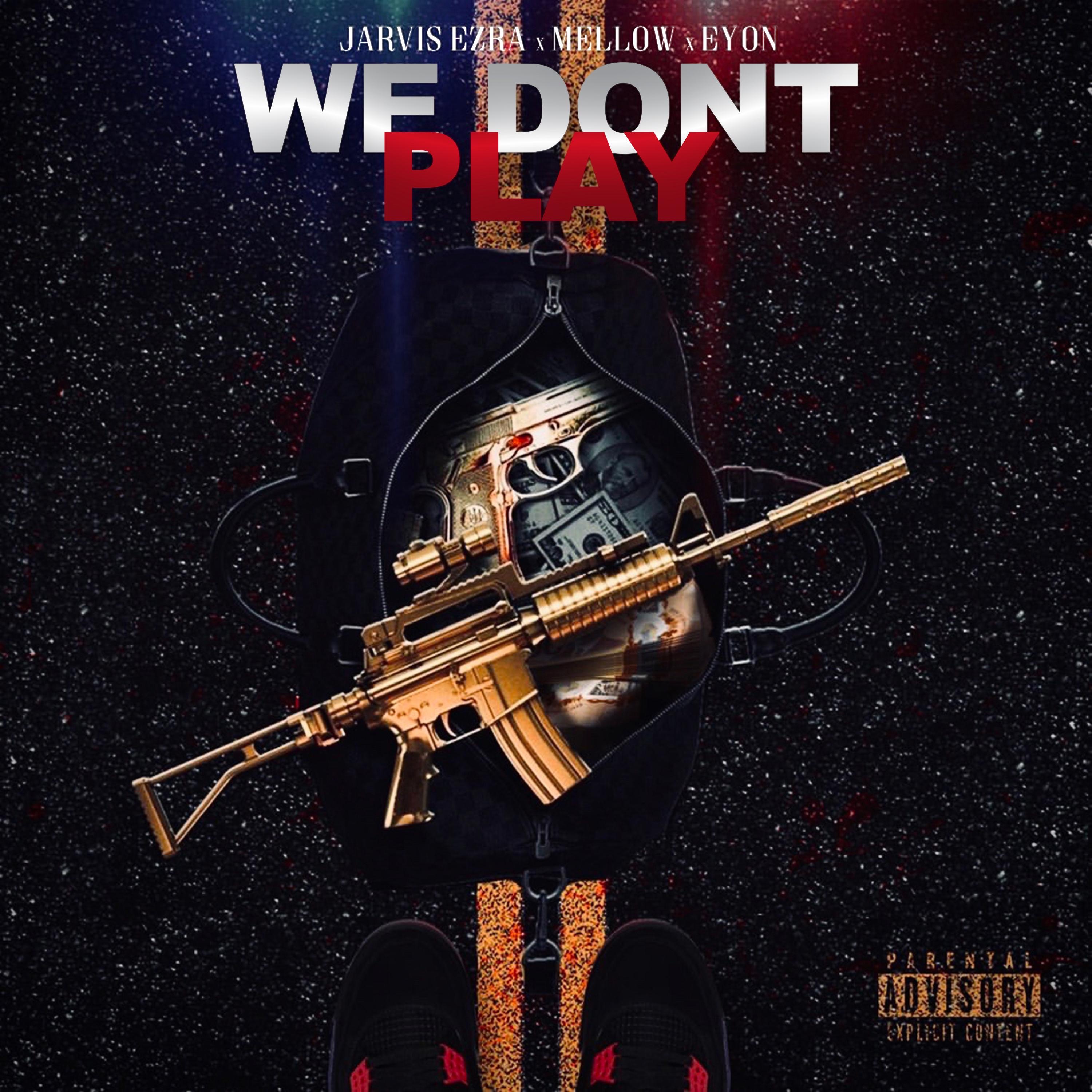 We Don't Play - Single album cover
