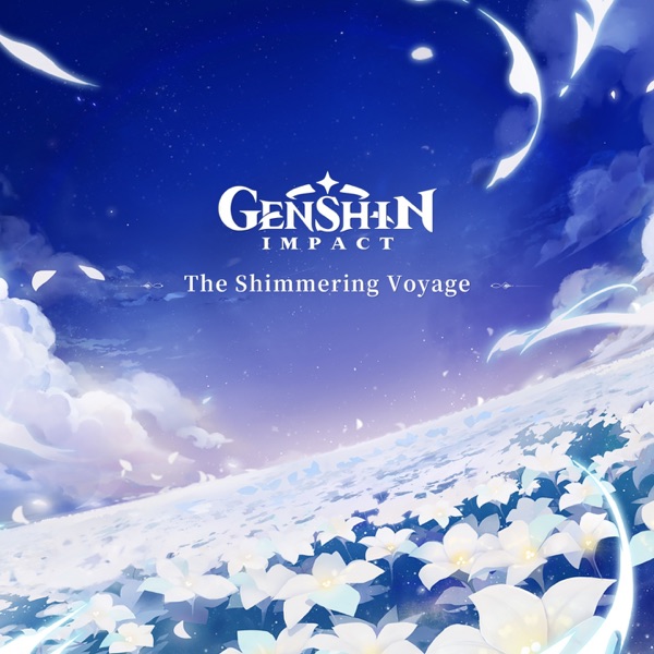 Genshin Impact - The Shimmering Voyage (Original Game Soundtrack) album cover