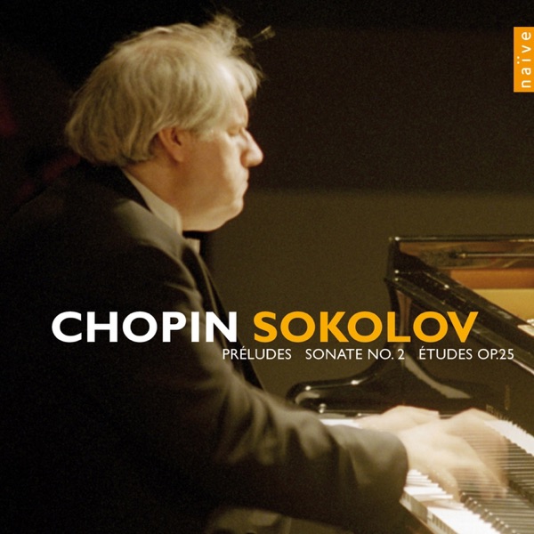 Chopin: 24 Preludes, Piano Sonata No. 2, Etudes Op. 25 album cover
