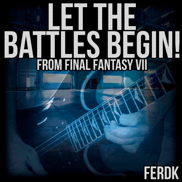 Let the Battles Begin! (From "Final Fantasy VII") - Single album cover