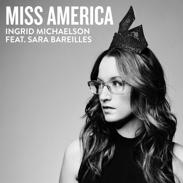 Miss America (feat. Sara Bareilles) - Single album cover