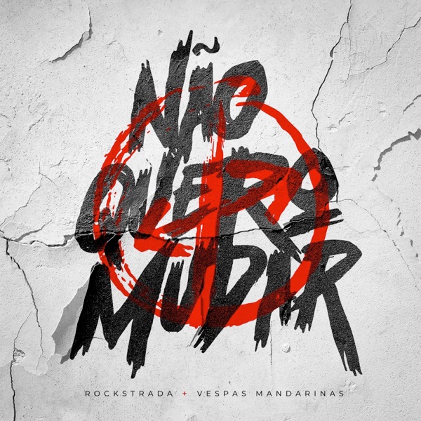 Não Quero Mudar - Single album cover