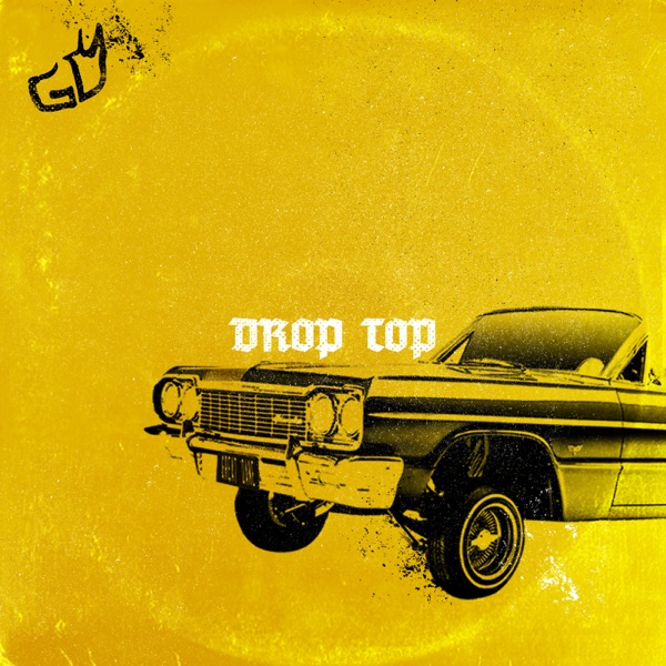 Drop Top - Single album cover