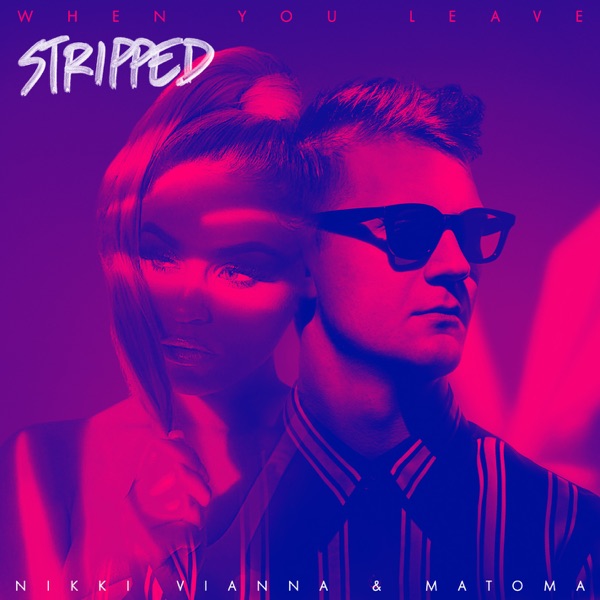 When You Leave (Stripped) - Single album cover