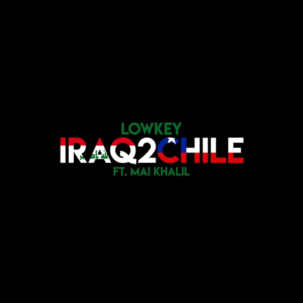Iraq2Chile (feat. Mai Khalil) - Single album cover