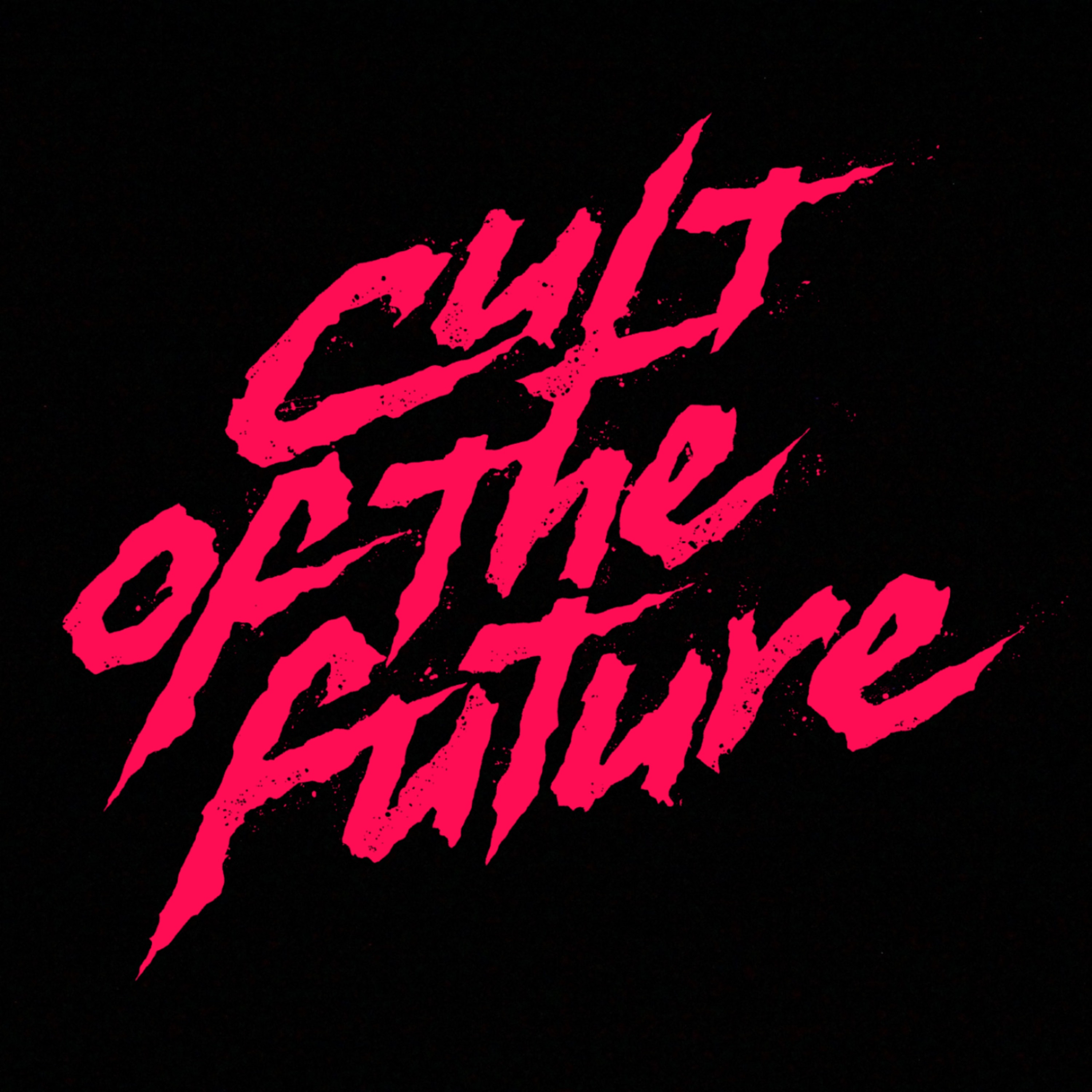 CULT OF THE FUTURE - Single album cover