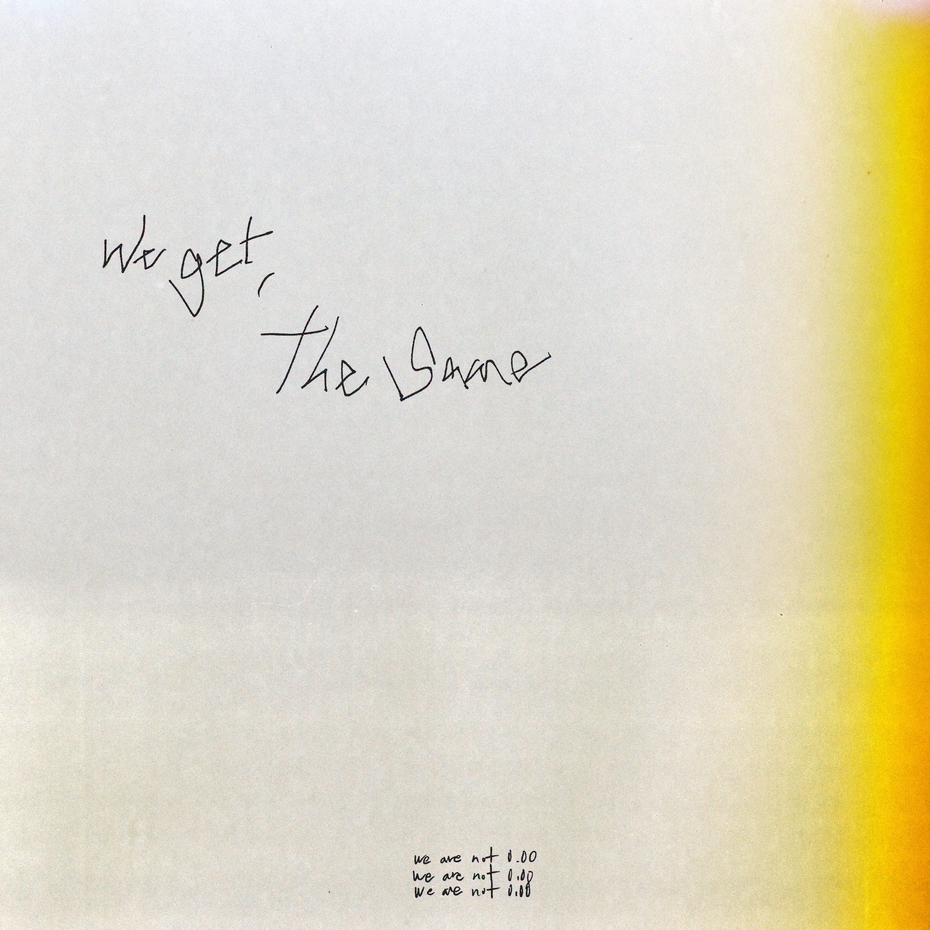 We Get, The Same - EP album cover